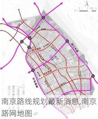 南京路线规划最新消息,南京路网地图